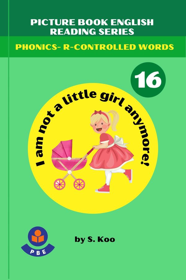 16. I AM NOT A LITTLE GIRL ANYMORE
