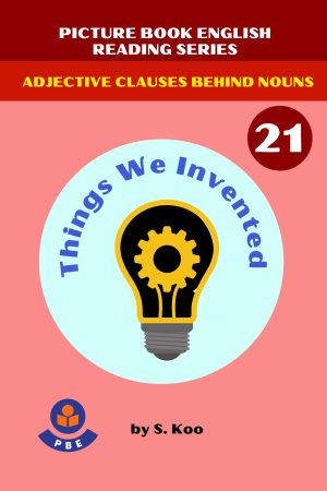 21. THINGS WE INVENTED