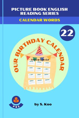 22. OUR BIRTHDAY CALENDAR