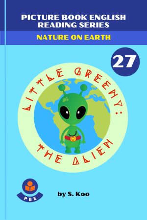27. LITTLE GREENY : THE ALIEN