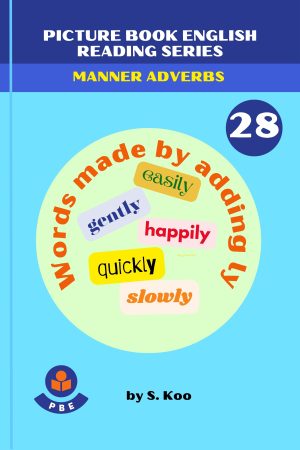 28. WORDS MADE BY ADDING "LY"