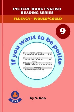 9. IF YOU WANT TO BE POLITE