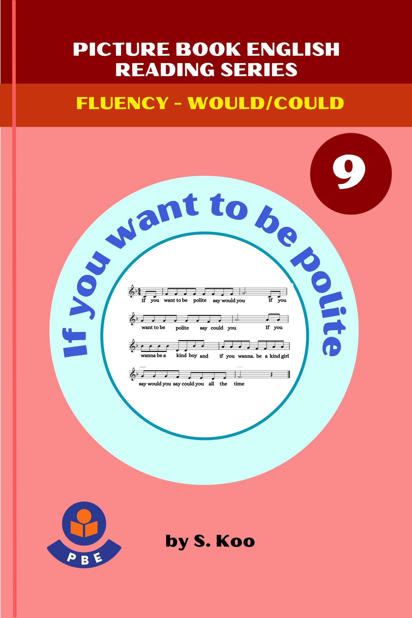9. IF YOU WANT TO BE POLITE