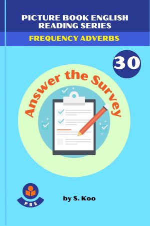 30. ANSWER THE SURVEY!