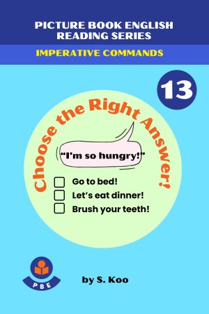 13. CHOOSE THE RIGHT ANSWER!