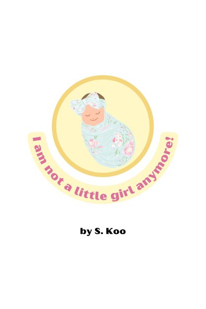 16. I AM NOT A LITTLE GIRL ANYMORE - Image 5