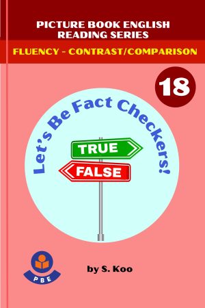 18. LET'S BE FACT CHECKERS!:True or False?