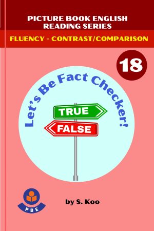 18. LET'S BE FACT CHECKERS!:True or False?
