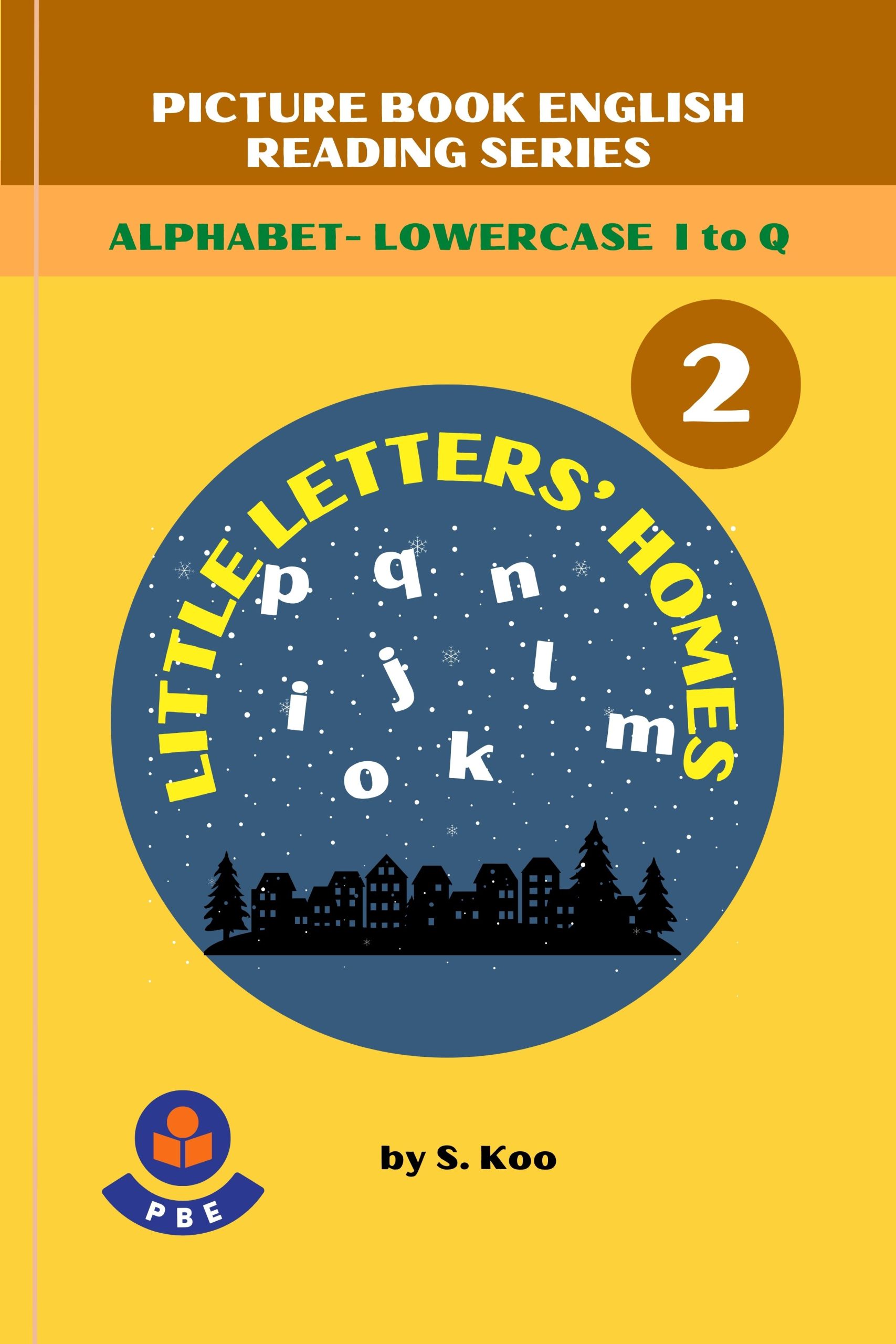 2. LITTLE LETTERS’ HOMES (2)