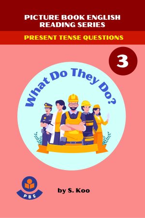 3. WHAT DO THEY DO?