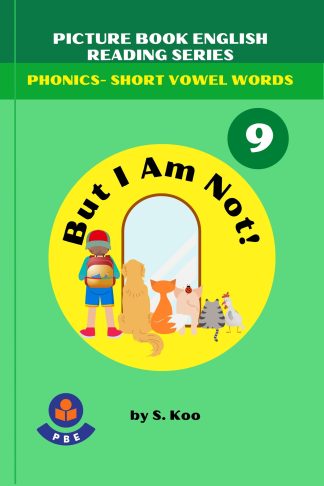 9. BUT I AM NOT!