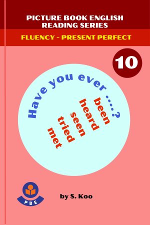 10. HAVE YOU EVER....?