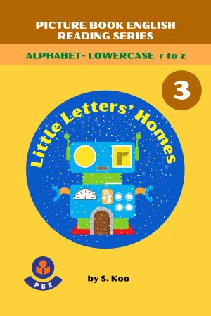 3. LITTLE LETTERS' HOMES (r to z)